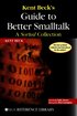 Kent Beck's Guide to Better Smalltalk