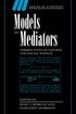Models as Mediators
