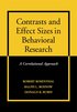 Contrasts and Effect Sizes in Behavioral Research