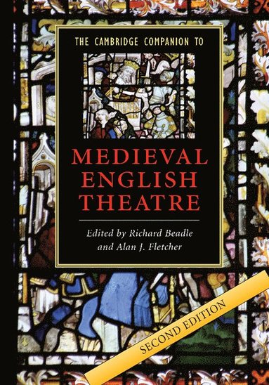 The Cambridge Companion to Medieval English Theatre (hftad)