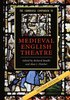 The Cambridge Companion to Medieval English Theatre