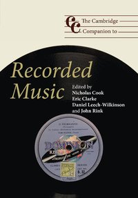 The Cambridge Companion to Recorded Music (häftad)
