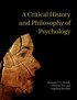 A Critical History and Philosophy of Psychology