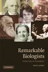Remarkable Biologists