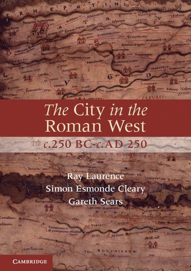 The City in the Roman West, c.250 BC-c.AD 250 (hftad)
