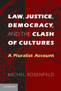 Law, Justice, Democracy, and the Clash of Cultures (häftad)