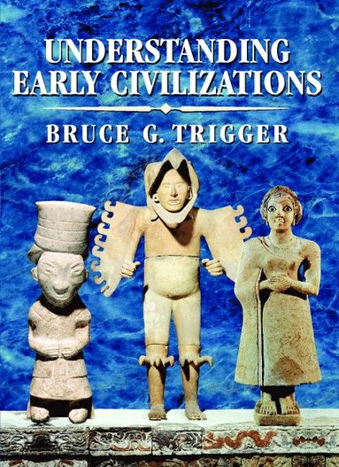 Understanding Early Civilizations (hftad)