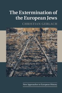 The Extermination of the European Jews (häftad)