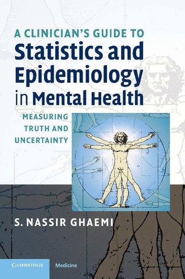 A Clinician's Guide to Statistics and Epidemiology in Mental Health (häftad)