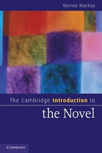 The Cambridge Introduction to the Novel (hftad)