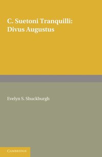 C. Suetoni Tranquilli: Divus Augustus (häftad)