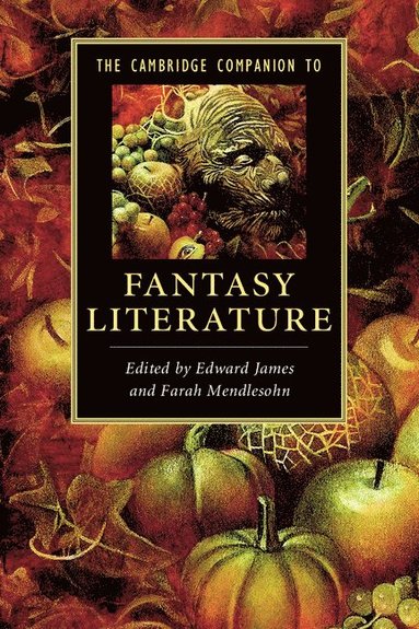 The Cambridge Companion to Fantasy Literature (hftad)