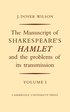 Manuscript Of Shakespeare's Hamlet And The Problems Of Its Transmission