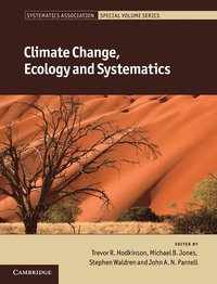 Climate Change, Ecology and Systematics (inbunden)