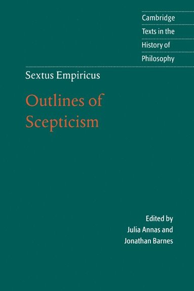 Sextus Empiricus: Outlines of Scepticism (hftad)