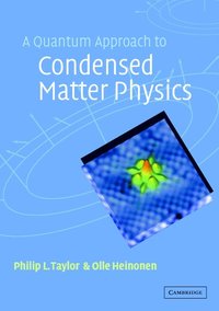 A Quantum Approach to Condensed Matter Physics (hftad)