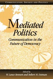 Mediated Politics (inbunden)