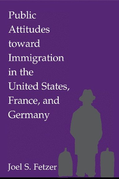 Public Attitudes toward Immigration in the United States, France, and Germany (hftad)