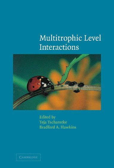 Multitrophic Level Interactions (inbunden)