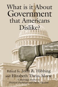 What Is it about Government that Americans Dislike? (inbunden)