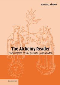 The Alchemy Reader (inbunden)