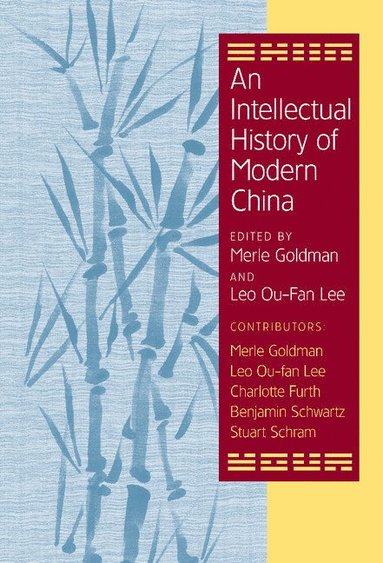 An Intellectual History of Modern China (inbunden)