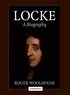 Locke: A Biography
