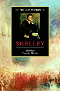 The Cambridge Companion to Shelley (inbunden)