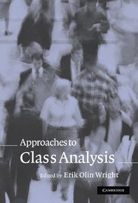 Approaches to Class Analysis (inbunden)