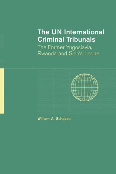The UN International Criminal Tribunals (inbunden)