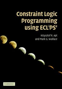 Constraint Logic Programming using Eclipse (inbunden)