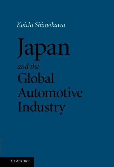 Japan and the Global Automotive Industry (h�ftad)
