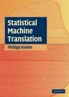 Statistical Machine Translation (inbunden)
