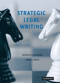 Strategic Legal Writing (inbunden)