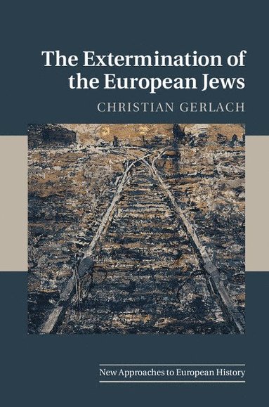 The Extermination of the European Jews (inbunden)