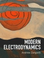 Modern Electrodynamics (inbunden)