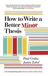 How to Write a Better Minor Thesis (hftad)