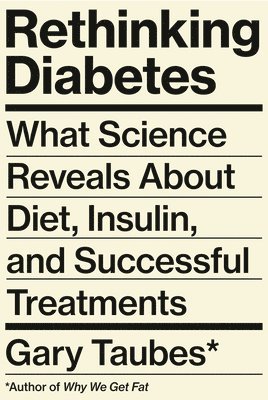 Rethinking Diabetes (inbunden)