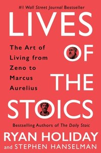 Lives of the Stoics (e-bok)