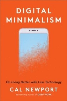 Digital Minimalism (hftad)