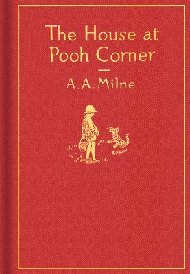 The House at Pooh Corner: Classic Gift Edition (hftad)