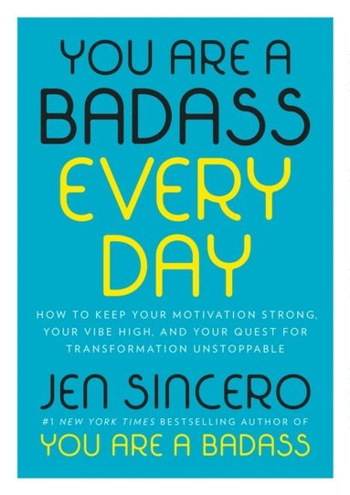 You Are a Badass Every Day (h�ftad)
