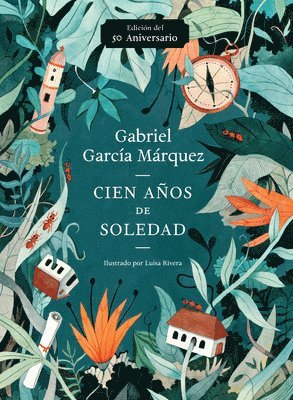 Cien Aos de Soledad (50 Aniversario) / One Hundred Years of Solitude: Illustrated Fiftieth Anniversary Edition of One Hundred Years of Solitude (hftad)