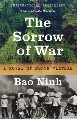The Sorrow of War: A Novel of North Vietnam (häftad)