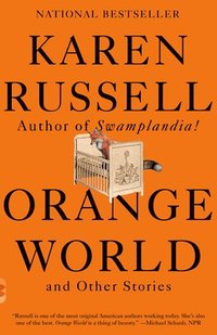 Orange World And Other Stories (häftad)