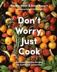 Don't Worry, Just Cook (e-bok)