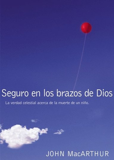 Seguro en los brazos de Dios (häftad)