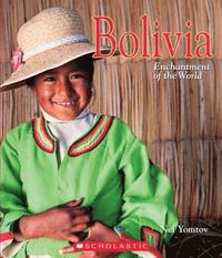 Bolivia (Enchantment of the World) (inbunden)