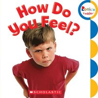 How Do You Feel? (Rookie Toddler) (kartonnage)