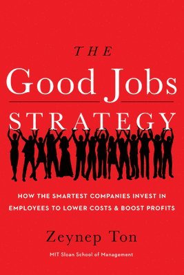 Good Jobs Strategy (inbunden)
